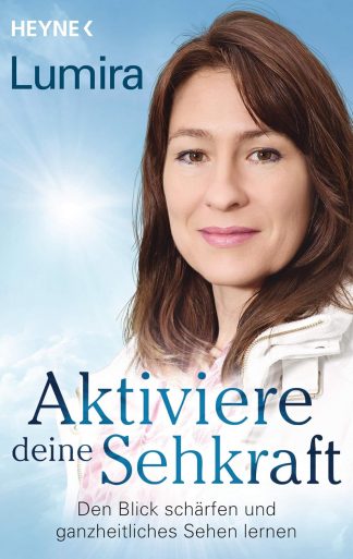 Aktiviere deine Sehkraft (Taschenbuch)